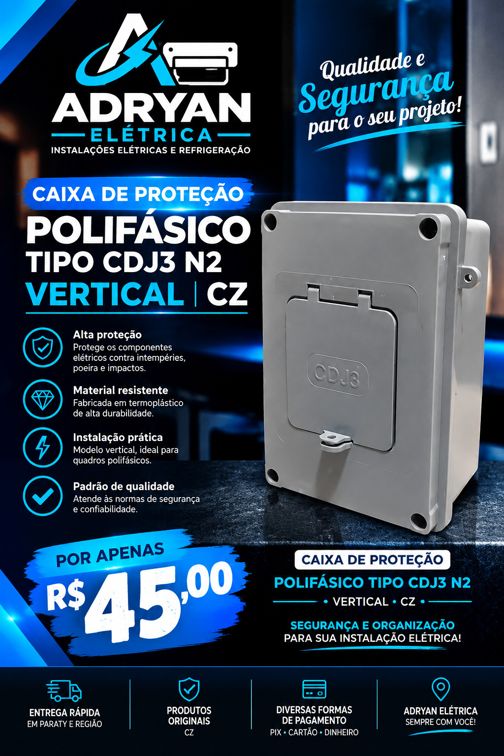 Arte original do produto CAIXA DE PROTEÇÃO POLIFÁSICO TIPO CDJ3 N2 VERTICAL - CZ, preço R$ 45,00