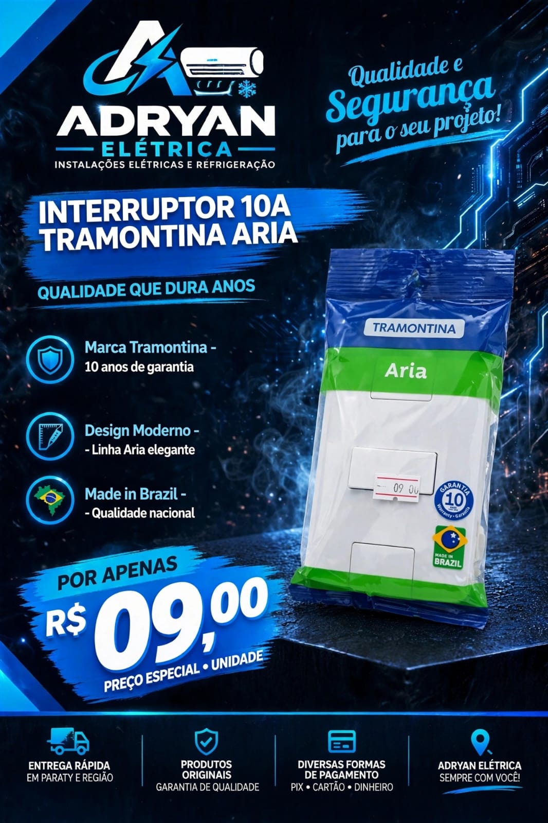 Arte original do produto INTERRUPTOR 10A TRAMONTINA ARIA, preço R$ 09,00