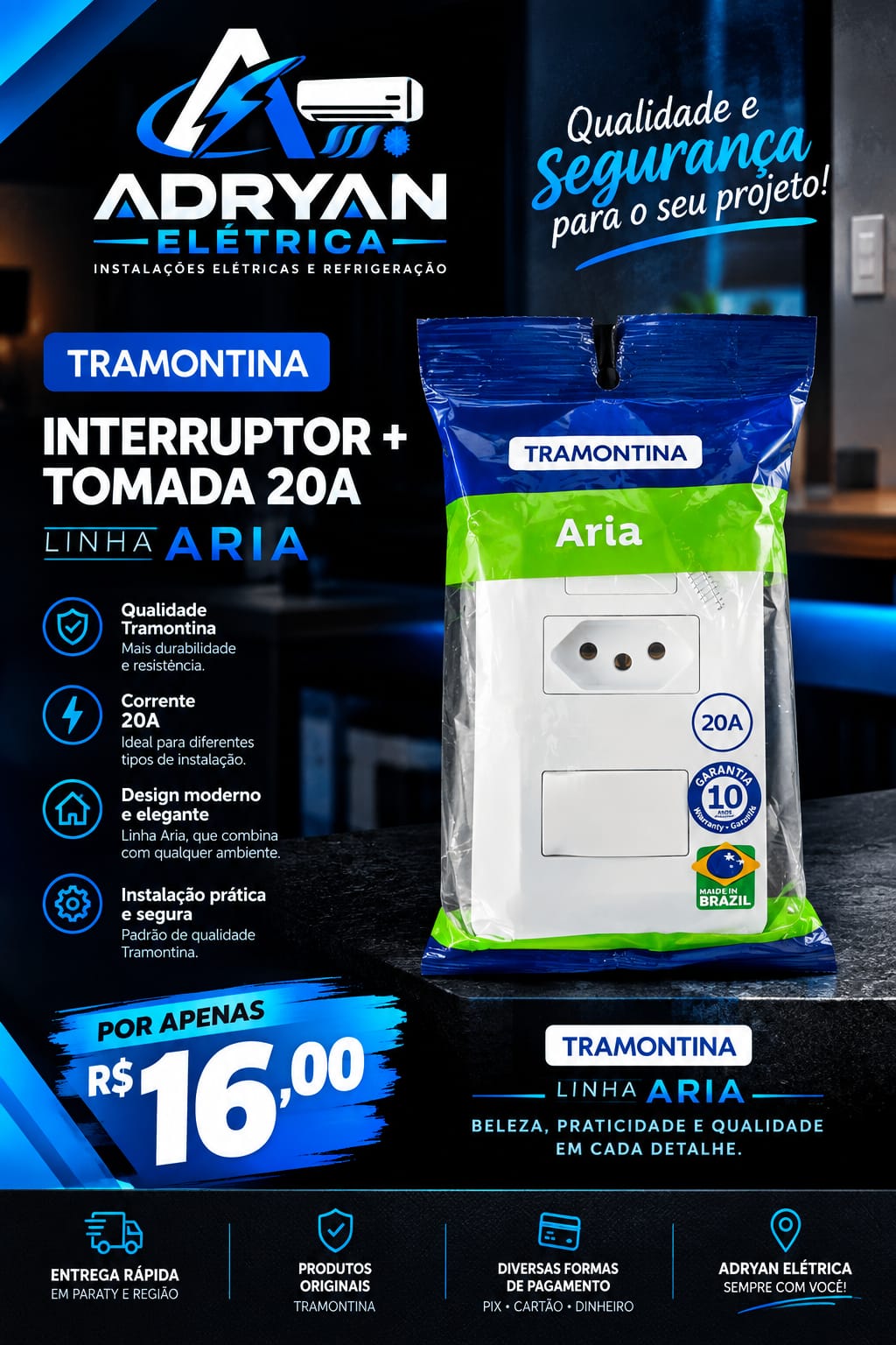 Arte original do produto INTERRUPTOR + TOMADA 20A TRAMONTINA LINHA ARIA, preço R$ 16,00