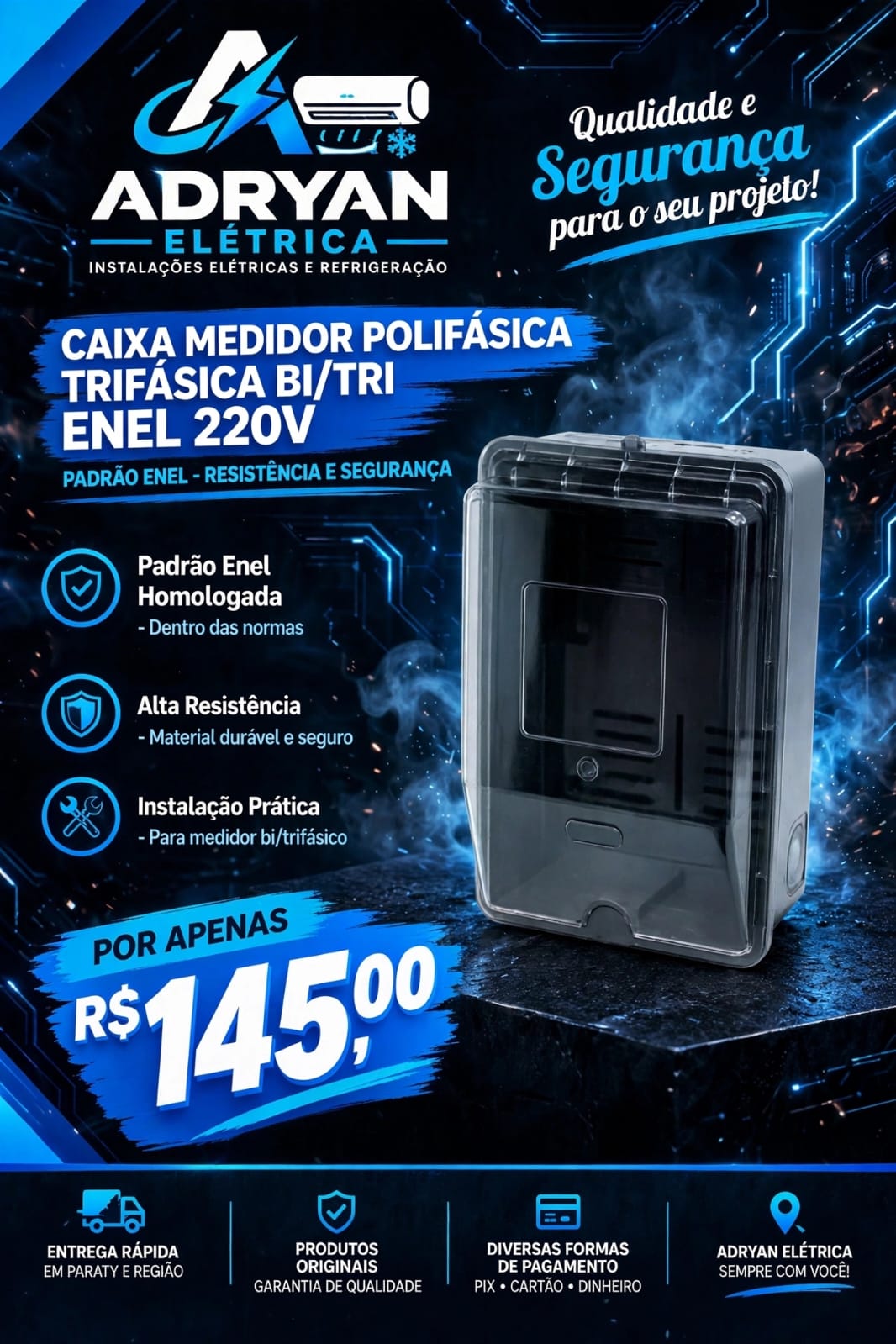 Arte original do produto CAIXA MEDIDOR POLIFÁSICA TRIFÁSICA BI/TRI ENEL 220V, preço R$ 145,00