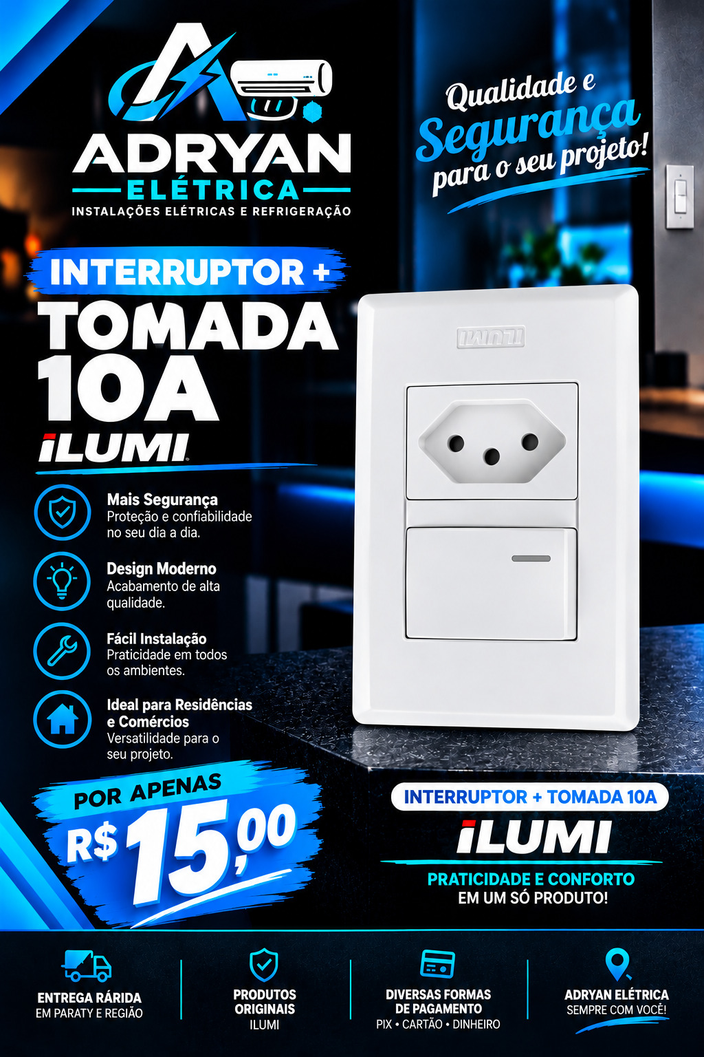 Arte original do produto INTERRUPTOR + TOMADA 10A ILUMI, preço R$ 15,00